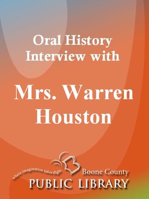 cover image of Oral History Interview with Mrs. Warren Houston